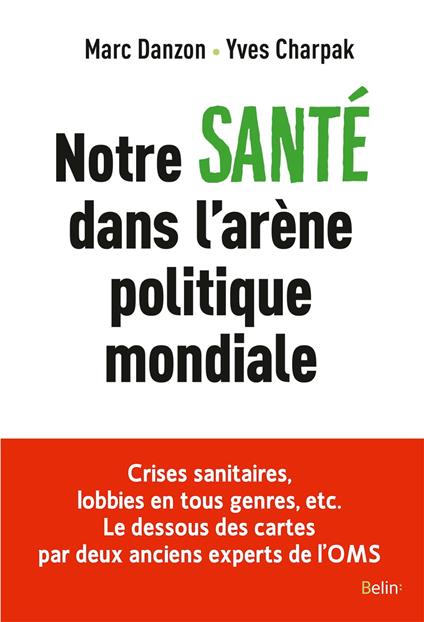 Notre santé dans l'arène politique mondiale