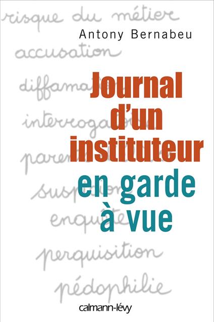 Journal d'un instituteur en garde à vue