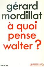 A quoi pense Walter ?