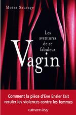 Les Aventures de ce fabuleux vagin