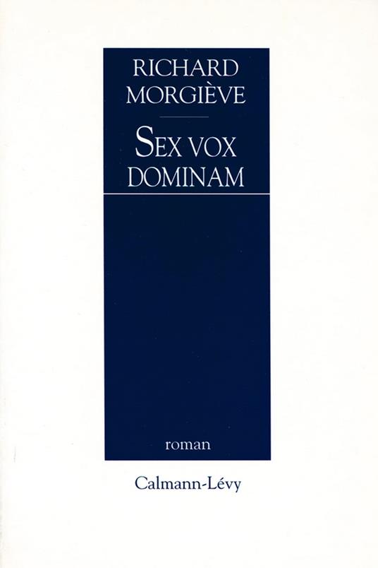 Sex vox dominam