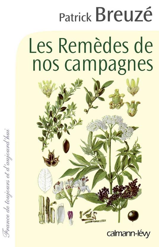 Les Remèdes de nos campagnes