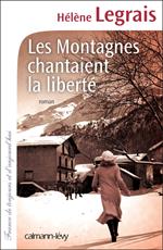 Les Montagnes chantaient la liberté