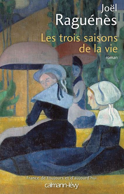 Les Trois saisons de la vie