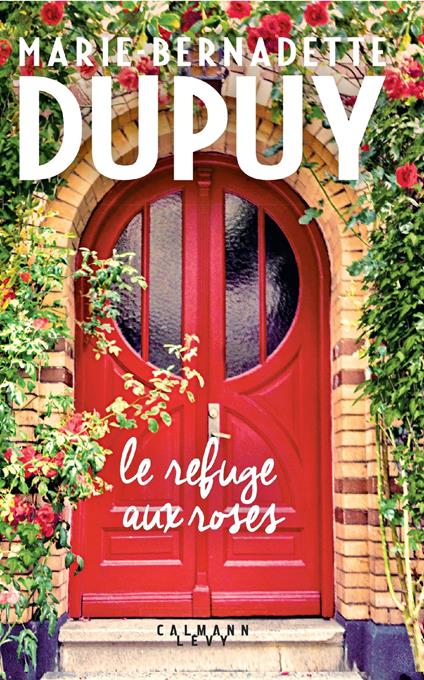 Le Refuge aux roses