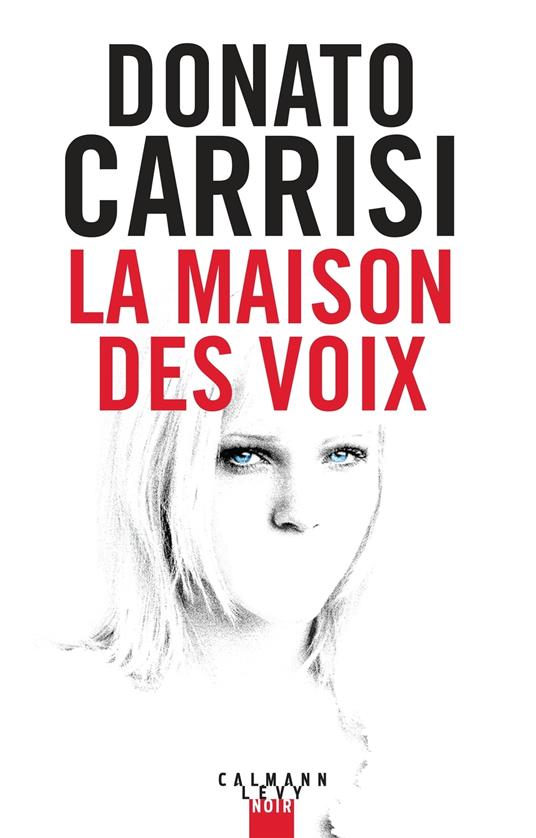 La Maison des voix - Carrisi, Donato - Ebook in inglese - EPUB3 con Adobe  DRM