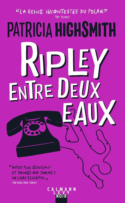 Ripley entre deux eaux - Nouvelle édition 2021