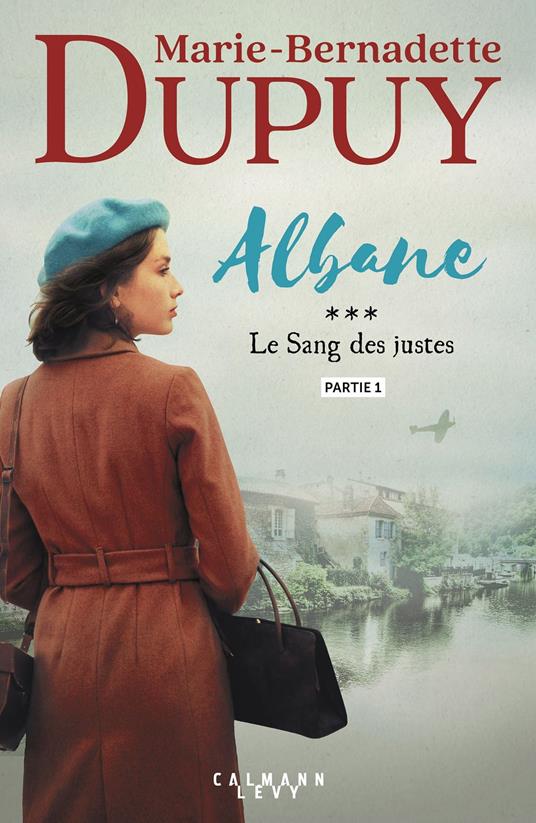 Albane, T3 - Le Sang des justes - partie 1