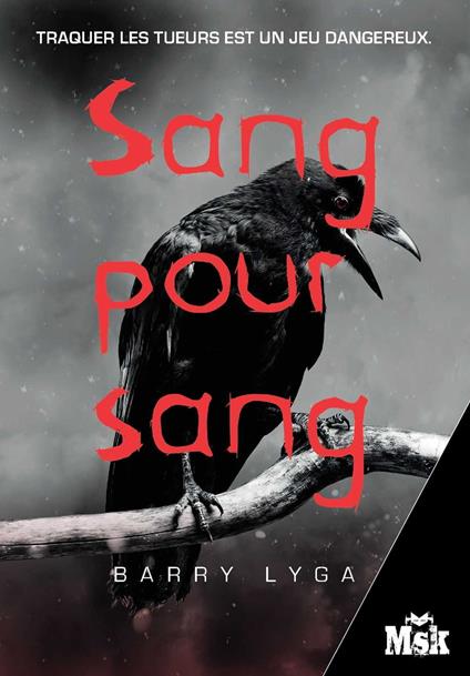 Sang pour sang - Barry Lyga - ebook