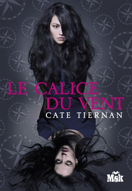 Le calice du vent - Cate Tiernan - ebook