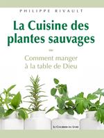 La Cuisine des plantes sauvages