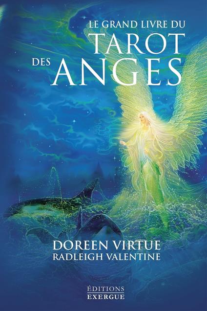 Le grand livre du tarot des anges