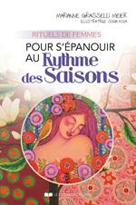 Rituels de femmes pour s'épanouir au rythme des saisons