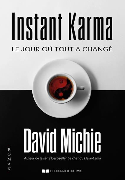 Instant Karma - Le jour où tout a changé