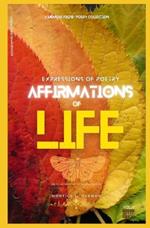 Expressions of Poetry: Affirmations of Life