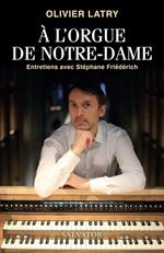 À l'orgue de Notre-Dame