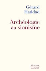 Archéologie du sionisme