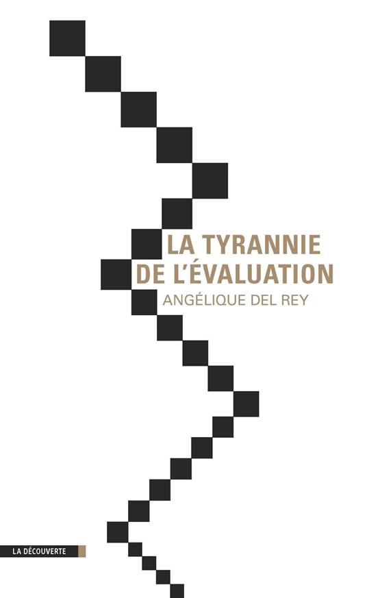 La tyrannnie de l'évaluation