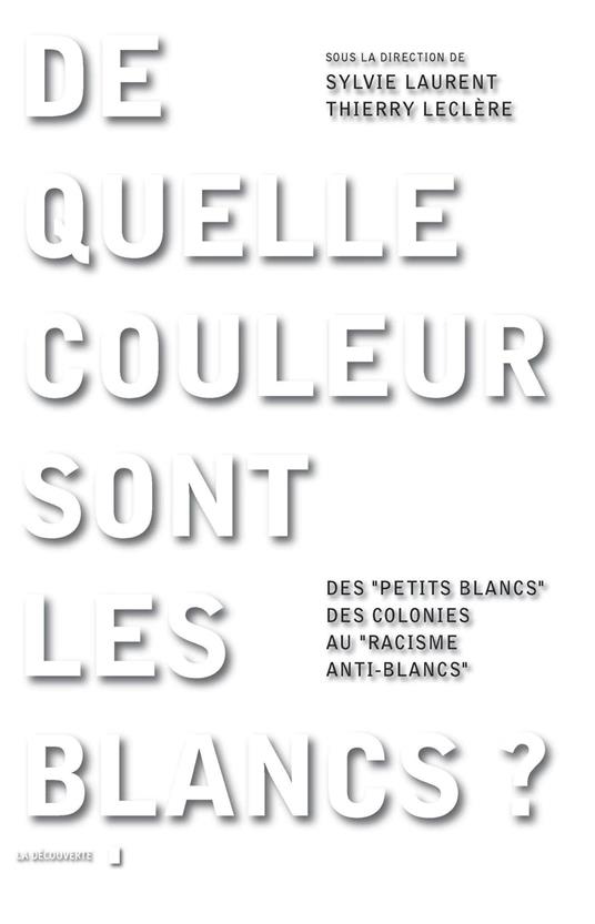 De quelle couleur sont les blancs ?