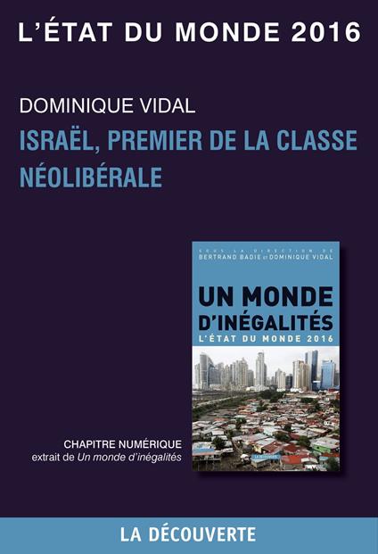 Chapitre L'état du monde 2016 - Israël, premier de la classe néolibérale