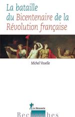 La bataille du Bicentenaire de la Révolution française