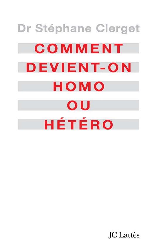 Comment devient-on homo ou hétéro?