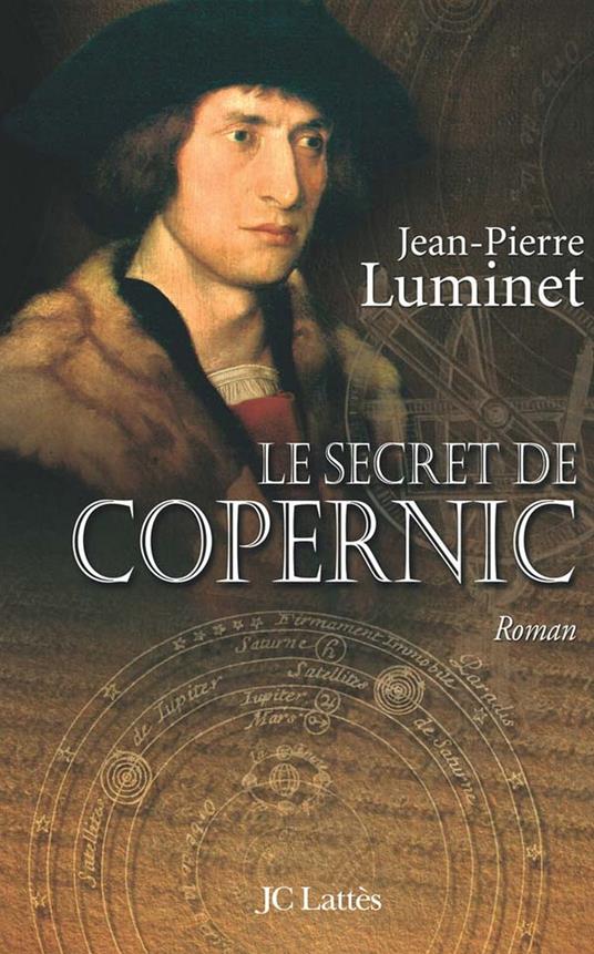 Le secret de Copernic Les bâtisseurs du ciel, Tome 1