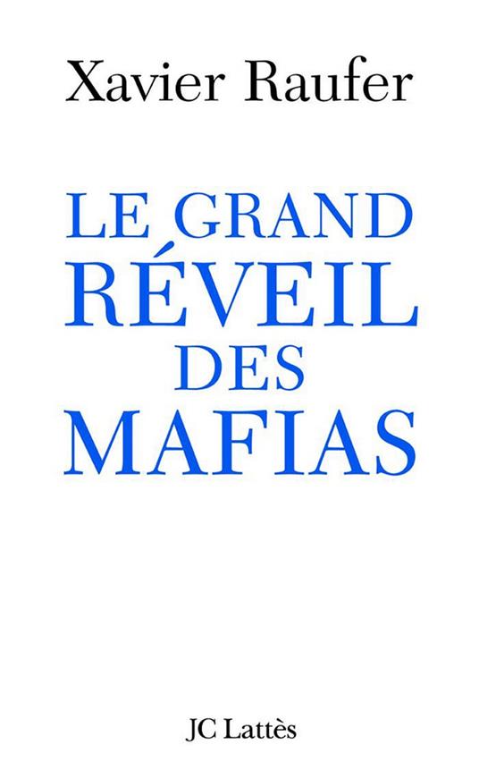 Le grand réveil des mafias