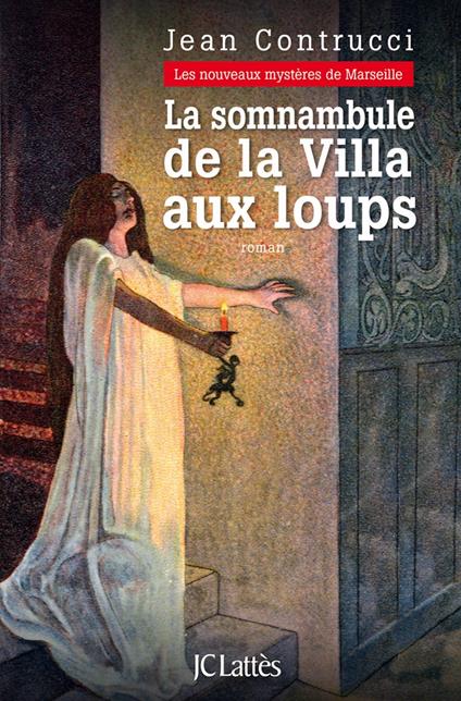 La somnambule de la Villa aux loups