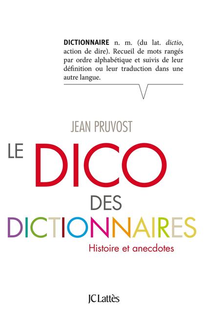 Le Dico des dictionnaires