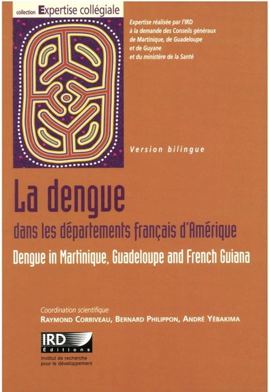 La dengue dans les départements français d'Amérique