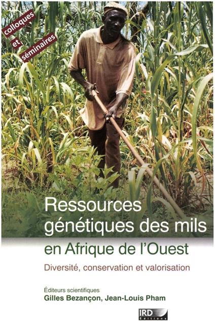 Ressources génétiques des mils en Afrique de l'Ouest