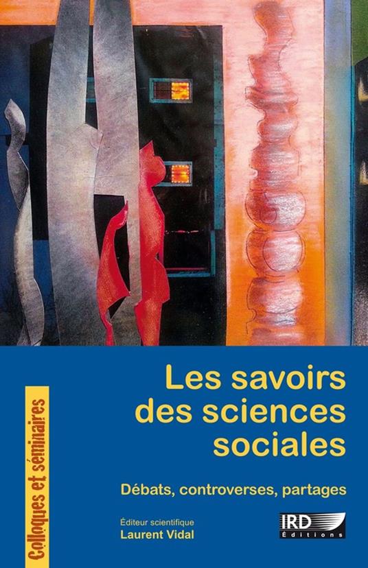 Les savoirs des sciences sociales