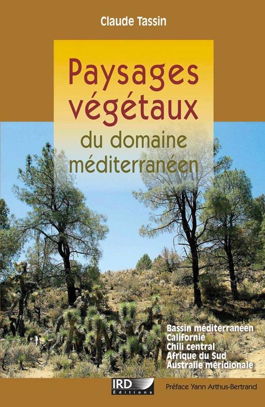 Paysages végétaux du domaine méditerranéen