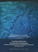 El istmo mexicano: une región inasequible