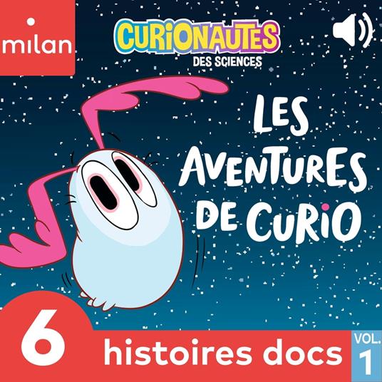 Curionautes des sciences - Les aventures de Curio !