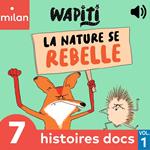 Wapiti - La nature se rebelle !