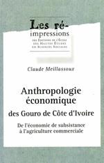 Anthropologie économique des Gouro de Côte d'Ivoire