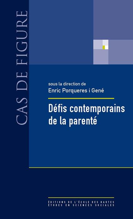 Défis contemporains de la parenté