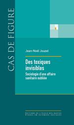 Des toxiques invisibles