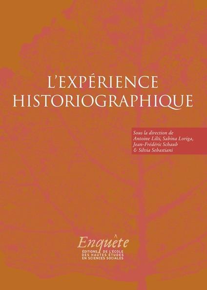 L'expérience historiographique