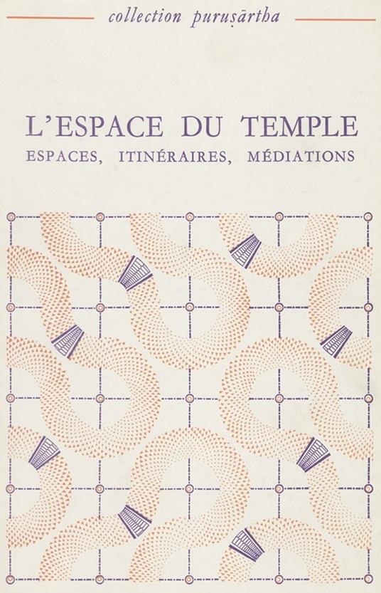 L'espace du temple I