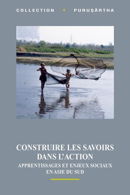 Construire les savoirs dans l'action