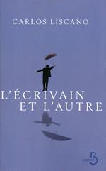 L'Ecrivain et l'autre