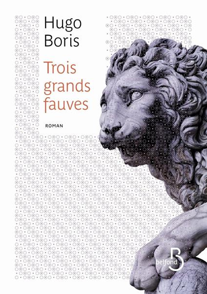 Trois grands fauves