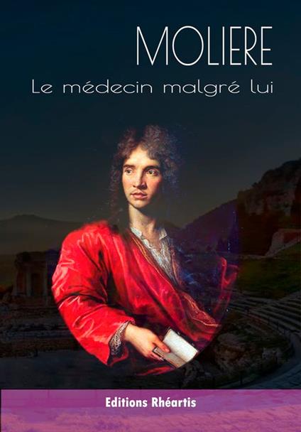 Le Médecin Malgré Lui