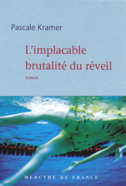 L'implacable brutalité du réveil