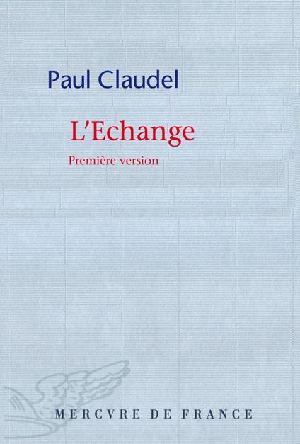 L'échange. Première version