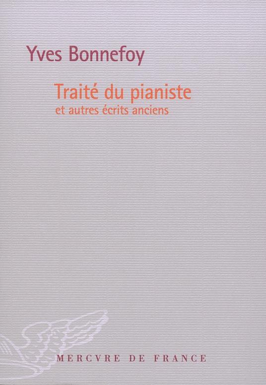 Traité du pianiste et autres écrits anciens