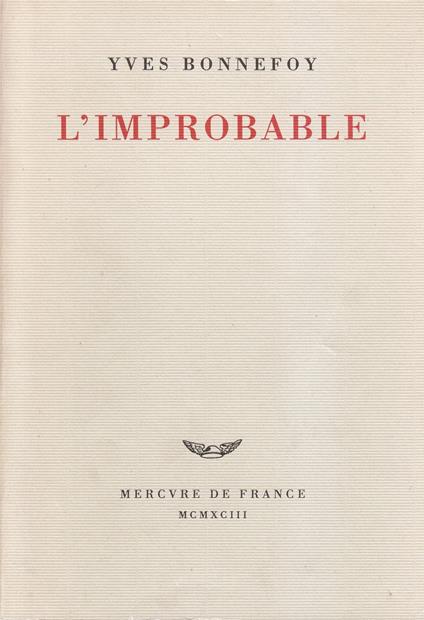 L'improbable et autres essais